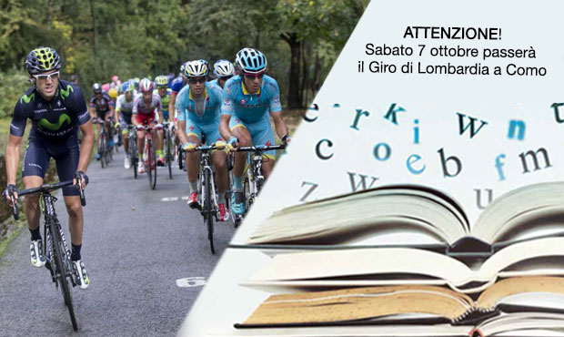 AVVISO IMPORTANTE: sabato 7 ottobre 2017 ci sarà il Giro di Lombardia a Como